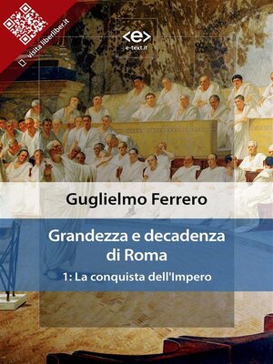 cover image of Grandezza e decadenza di Roma. 1--La conquista dell'Impero